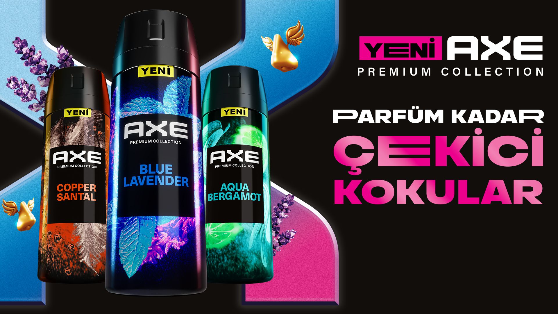 Siyah renkli arka plan üzerinde AXE deodorantları yanında "Yeni AXE Premium Collection, Parfüm Kadar Çekici Kokular" yazıyor.