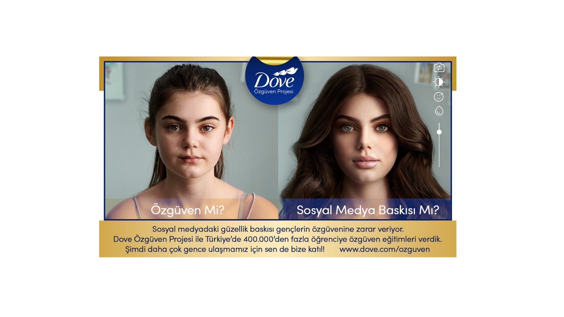 Dove markasının yapmış olduğu Özgüven Projesi’ne ait bir görsel